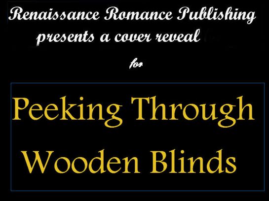 Peeking Through Wooden Blinds Cover reveal